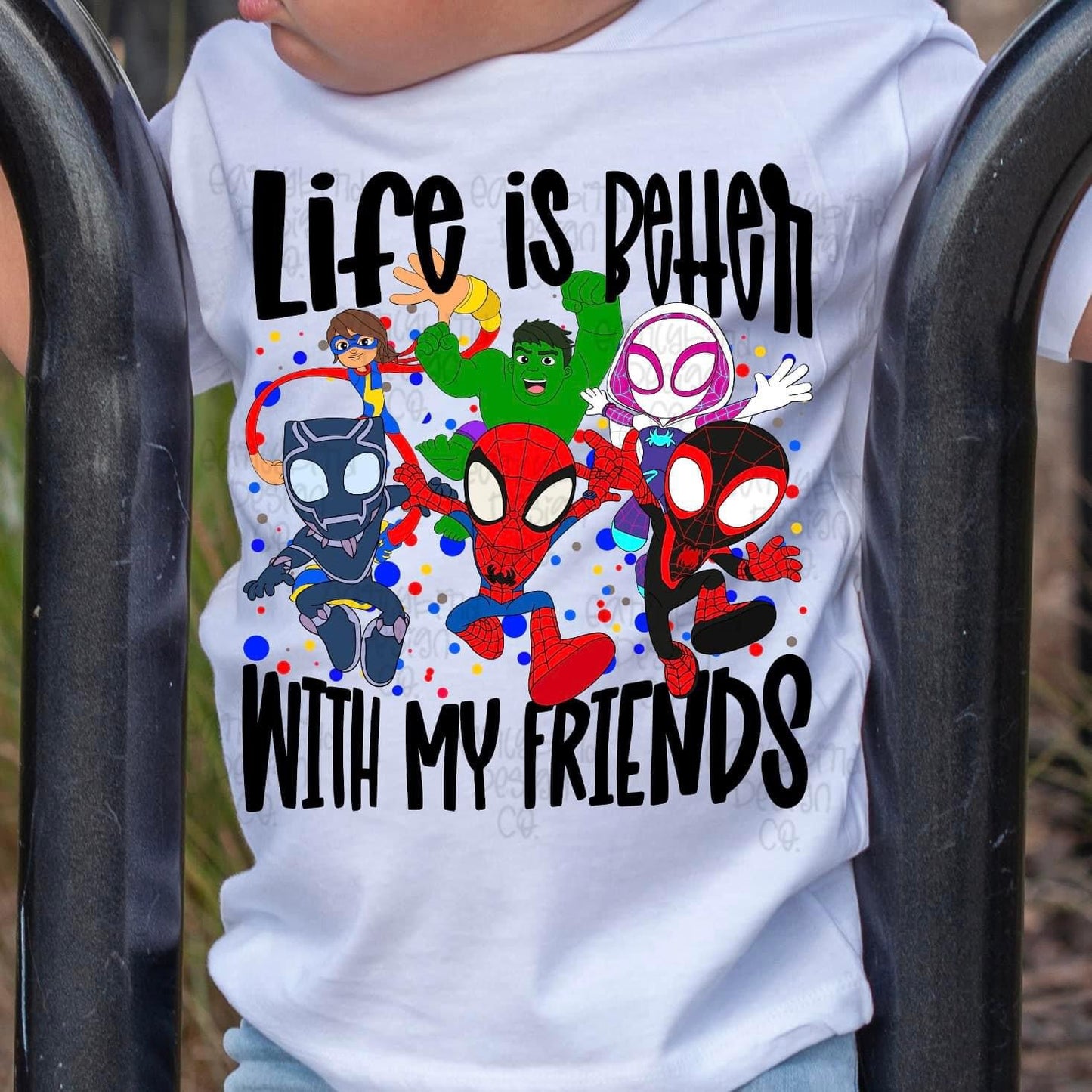 Life Is Better With My Friends Spidey And Friends