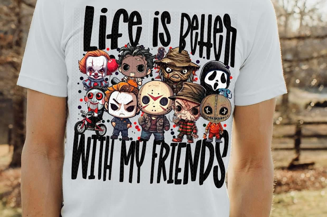 LifeIs Better With My Friends Horror Theme